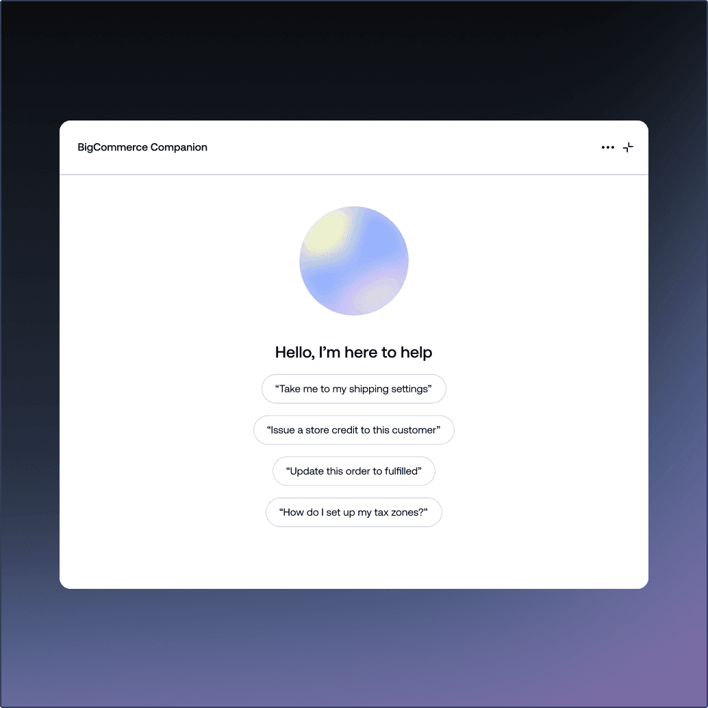 Interface van BigCommerce Companion AI-assistent met promptsuggesties op een modale kaart.